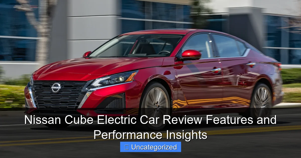 Nissan Cube Electric Car Review Features and Performance Insights