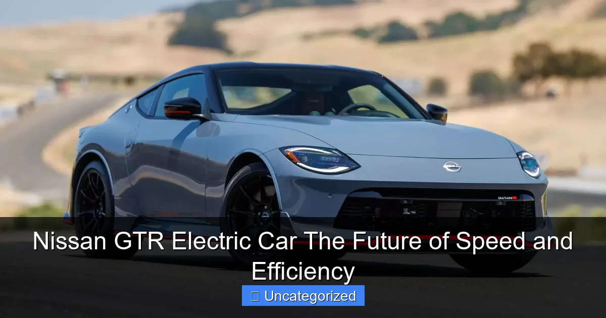 Nissan GTR Electric Car The Future of Speed and Efficiency