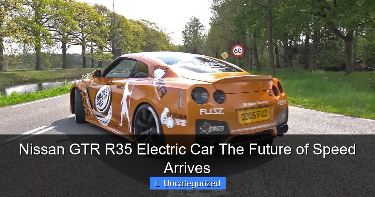 Nissan GTR R35 Electric Car The Future of Speed Arrives