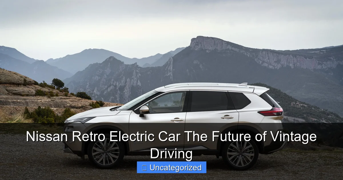 Nissan Retro Electric Car The Future of Vintage Driving