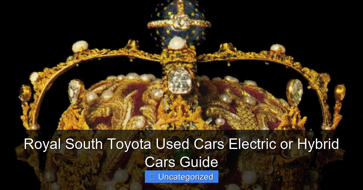 Royal South Toyota Used Cars Electric or Hybrid Cars Guide