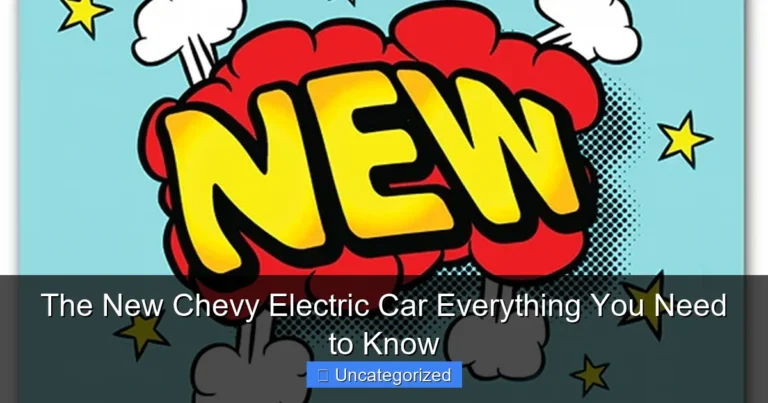 The New Chevy Electric Car Everything You Need to Know