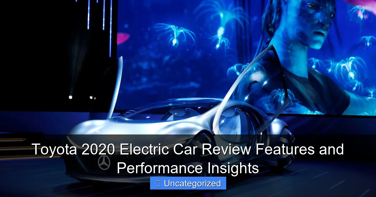 Toyota 2020 Electric Car Review Features and Performance Insights