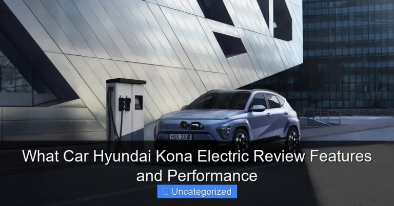 What Car Hyundai Kona Electric Review Features and Performance