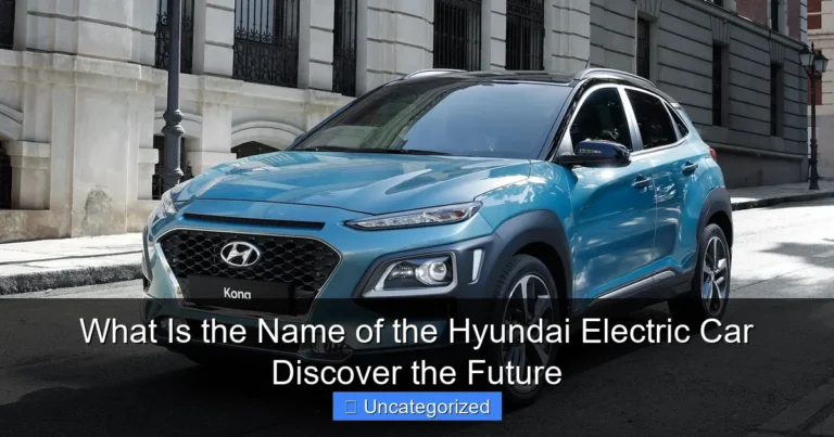 What Is the Name of the Hyundai Electric Car Discover the Future