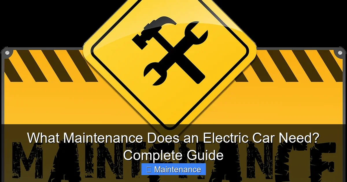 Featured image for What Maintenance Does an Electric Car Need? Complete Guide