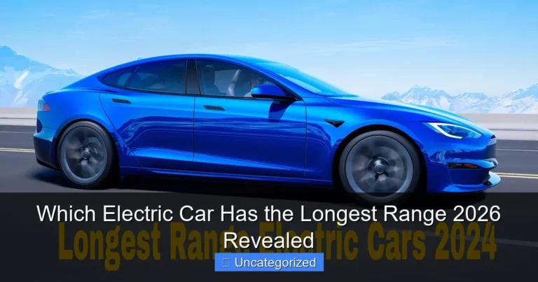 Which Electric Car Has the Longest Range 2026 Revealed