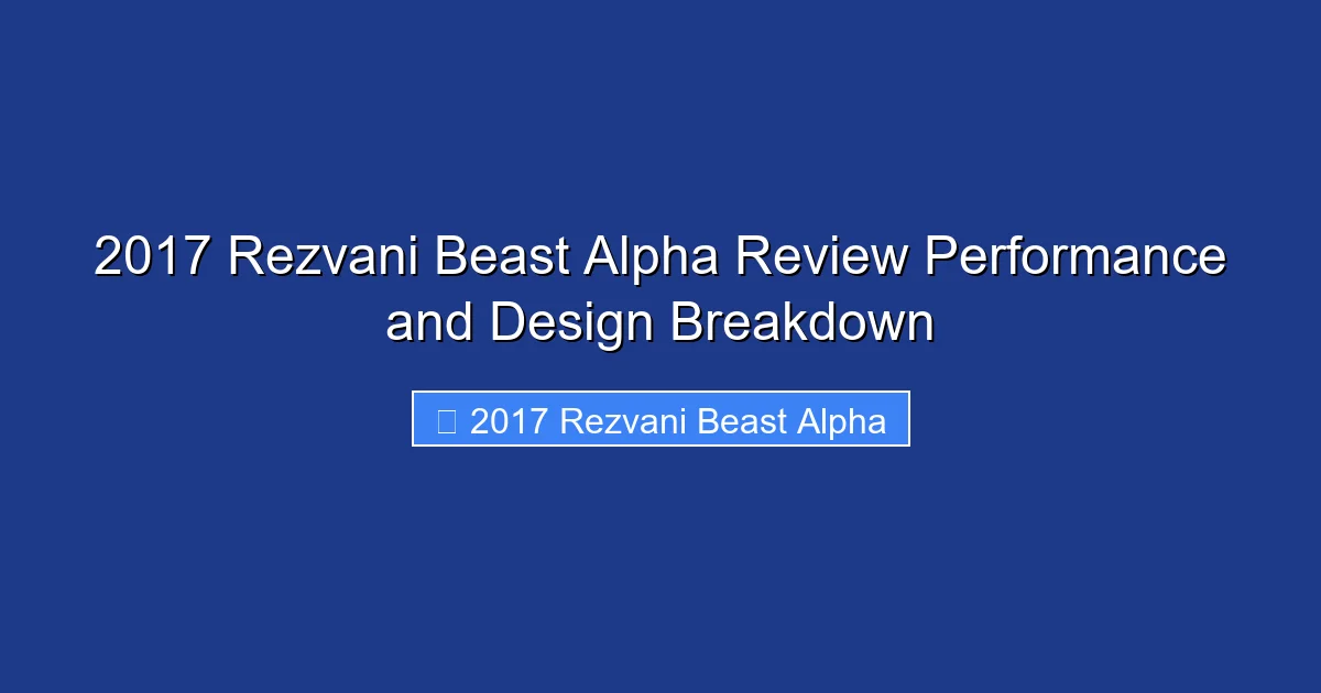 2017 Rezvani Beast Alpha Review Performance and Design Breakdown