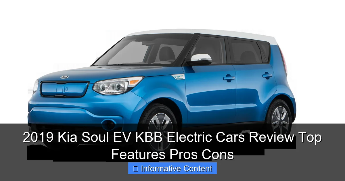 2019 Kia Soul EV KBB Electric Cars Review Top Features Pros Cons