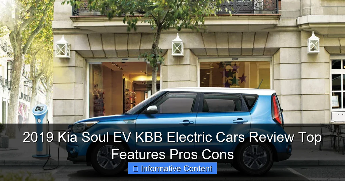 2019 Kia Soul EV KBB Electric Cars Review Top Features Pros Cons