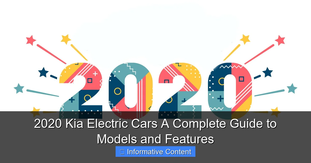 2020 Kia Electric Cars A Complete Guide to Models and Features