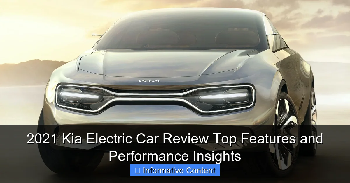 2021 Kia Electric Car Review Top Features and Performance Insights