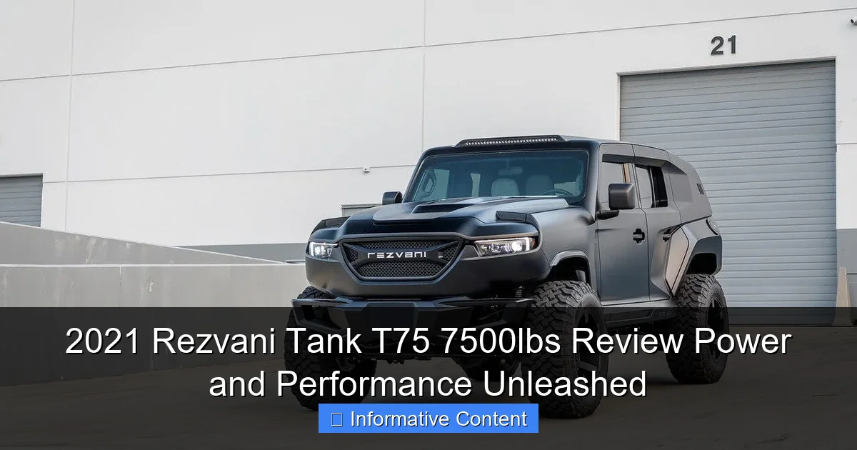 2021 Rezvani Tank T75 7500lbs Review Power and Performance Unleashed