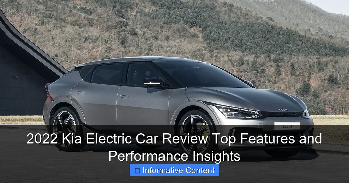 2022 Kia Electric Car Review Top Features and Performance Insights