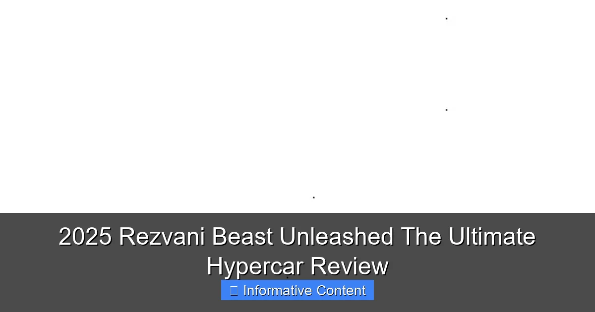 2025 Rezvani Beast Unleashed The Ultimate Hypercar Review