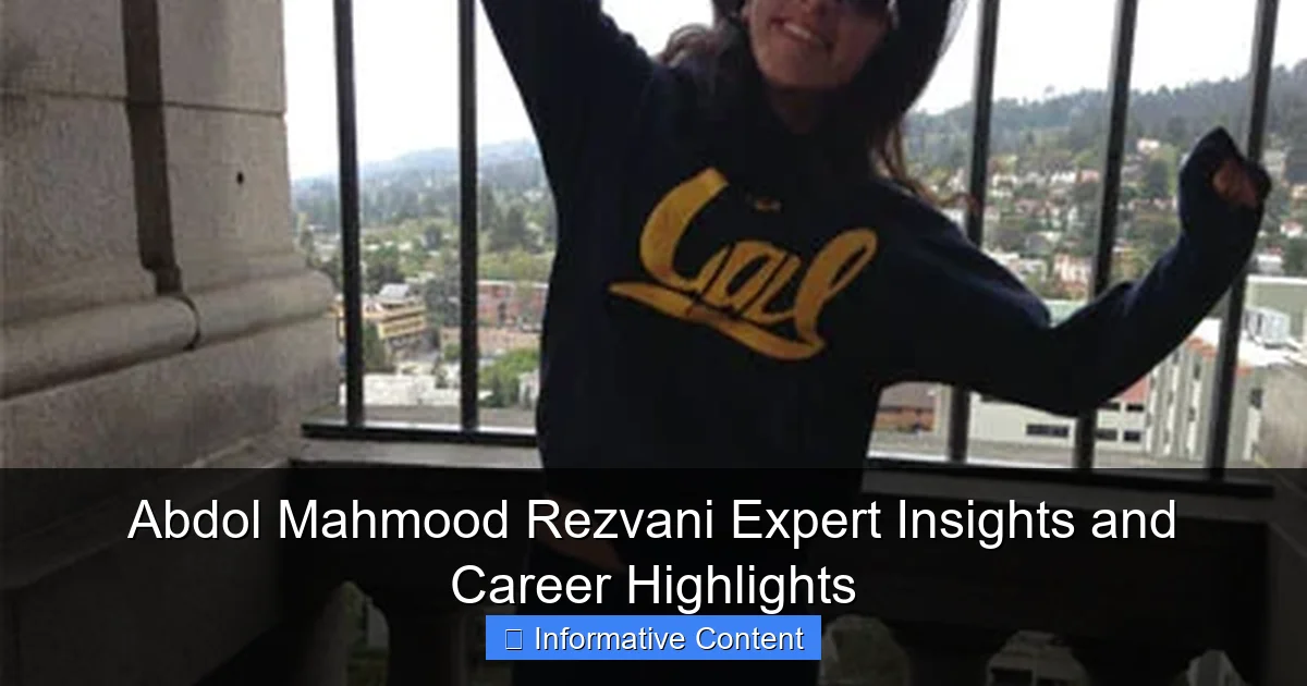 Abdol Mahmood Rezvani Expert Insights and Career Highlights