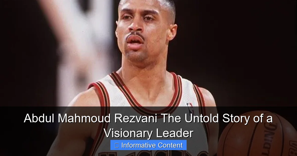Abdul Mahmoud Rezvani The Untold Story of a Visionary Leader