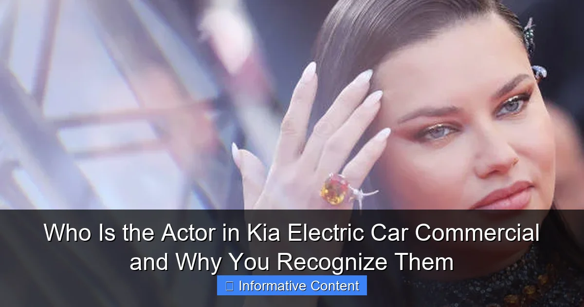 Who Is the Actor in Kia Electric Car Commercial and Why You Recognize Them