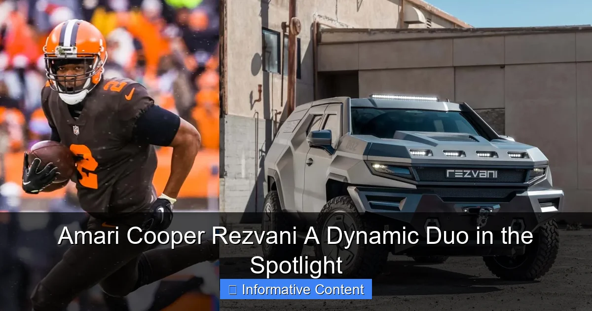 Amari Cooper Rezvani A Dynamic Duo in the Spotlight