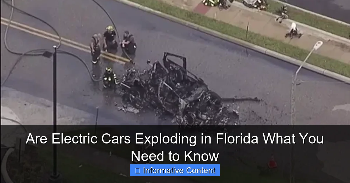 Are Electric Cars Exploding in Florida What You Need to Know