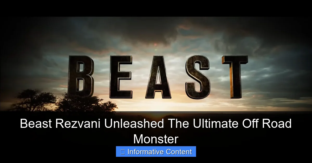 Beast Rezvani Unleashed The Ultimate Off Road Monster