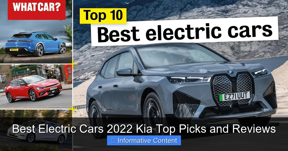 Best Electric Cars 2022 Kia Top Picks and Reviews