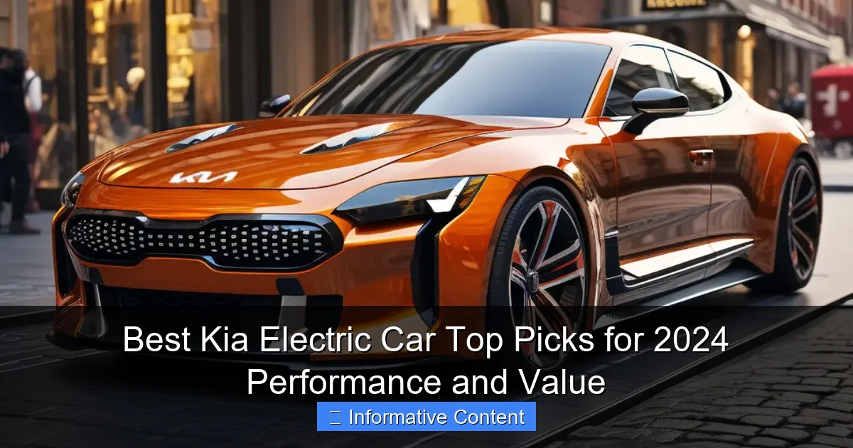 Best Kia Electric Car Top Picks for 2024 Performance and Value