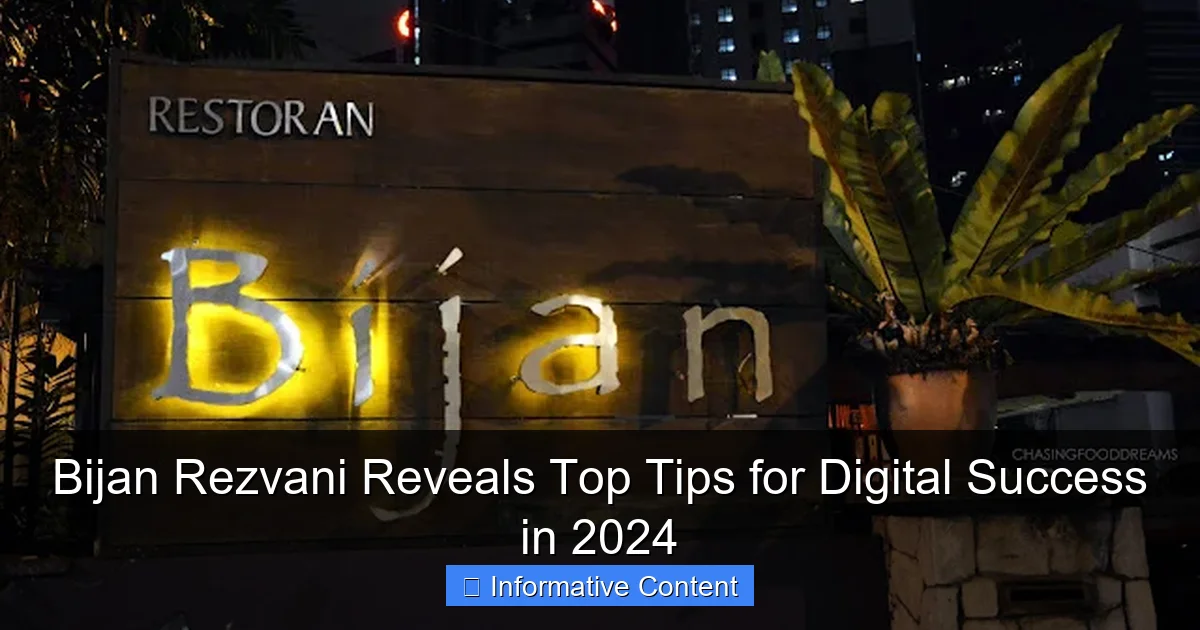 Bijan Rezvani Reveals Top Tips for Digital Success in 2024