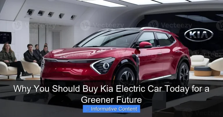 Why You Should Buy Kia Electric Car Today for a Greener Future