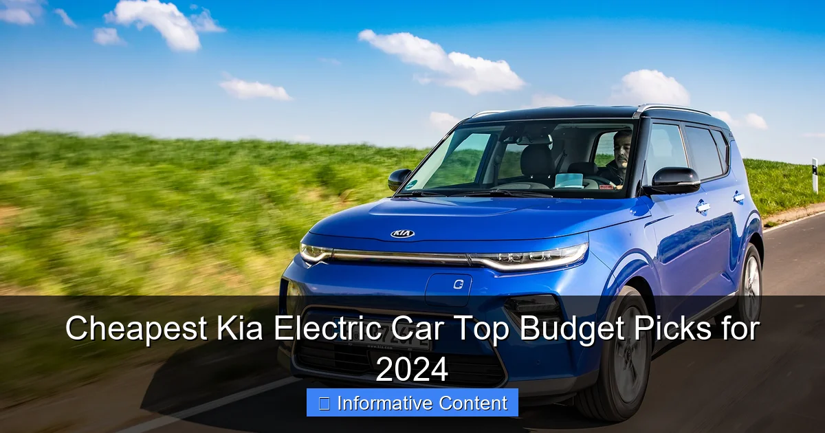 Cheapest Kia Electric Car Top Budget Picks for 2024