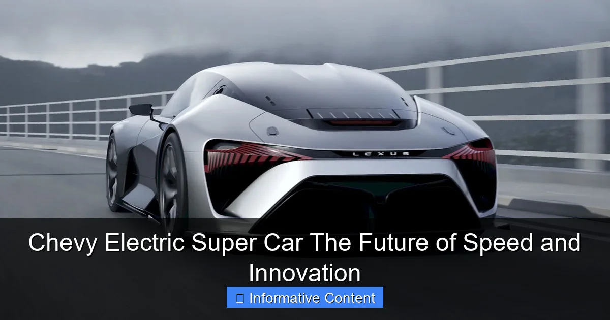 Chevy Electric Super Car The Future of Speed and Innovation