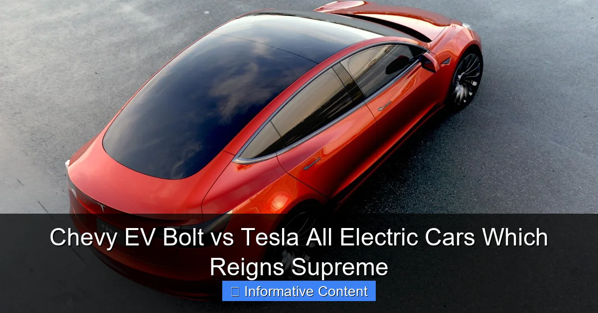 Chevy EV Bolt vs Tesla All Electric Cars Which Reigns Supreme