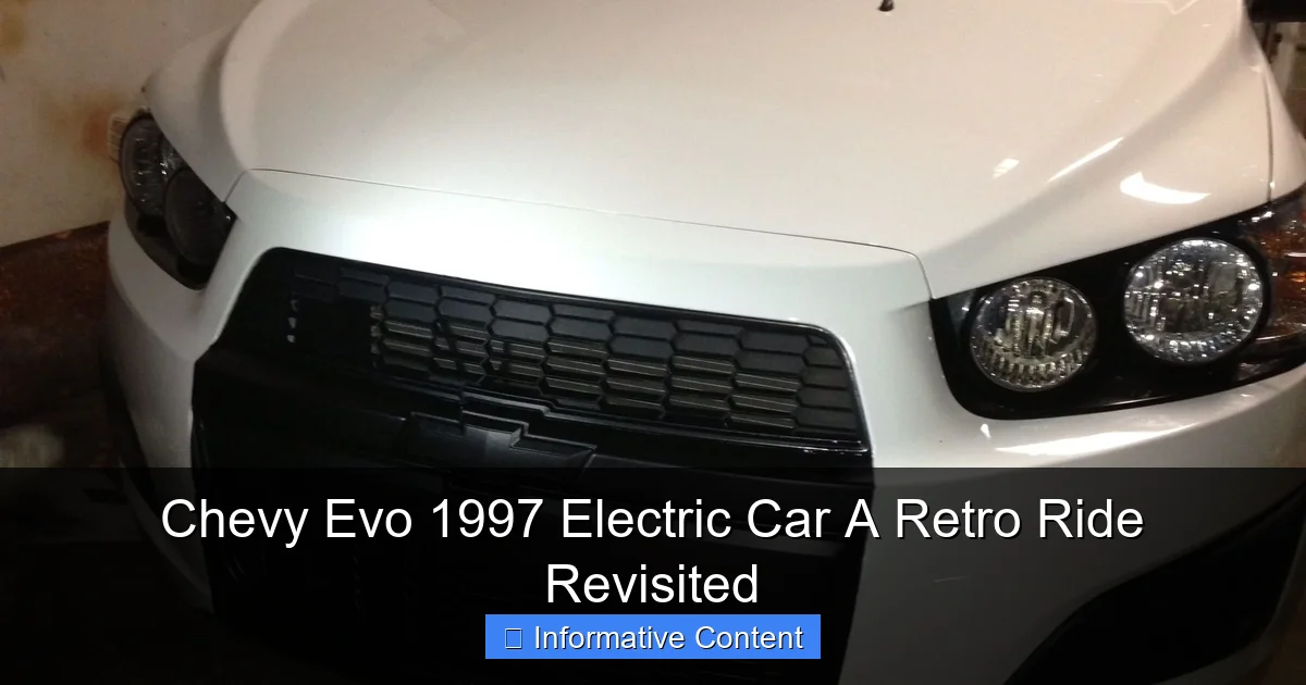 Chevy Evo 1997 Electric Car A Retro Ride Revisited
