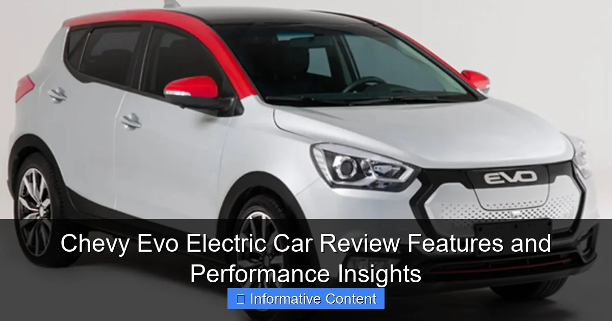 Chevy Evo Electric Car Review Features and Performance Insights