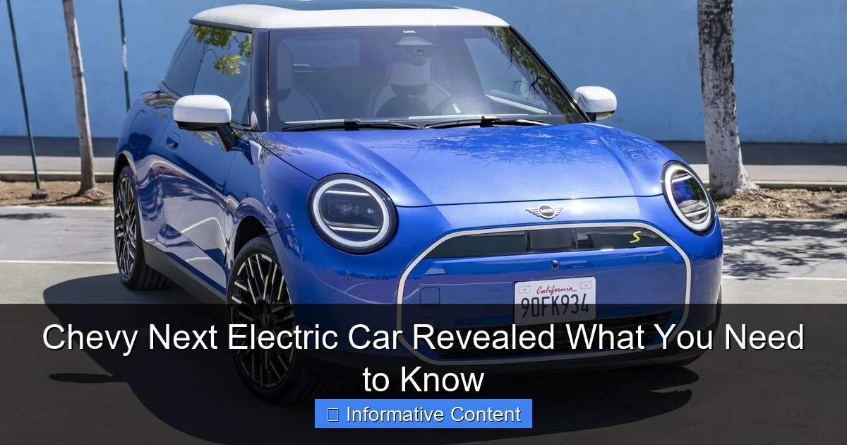 Chevy Next Electric Car Revealed What You Need to Know