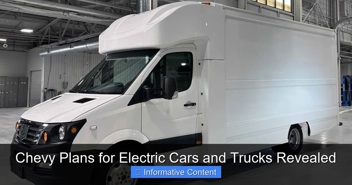 Chevy Plans for Electric Cars and Trucks Revealed