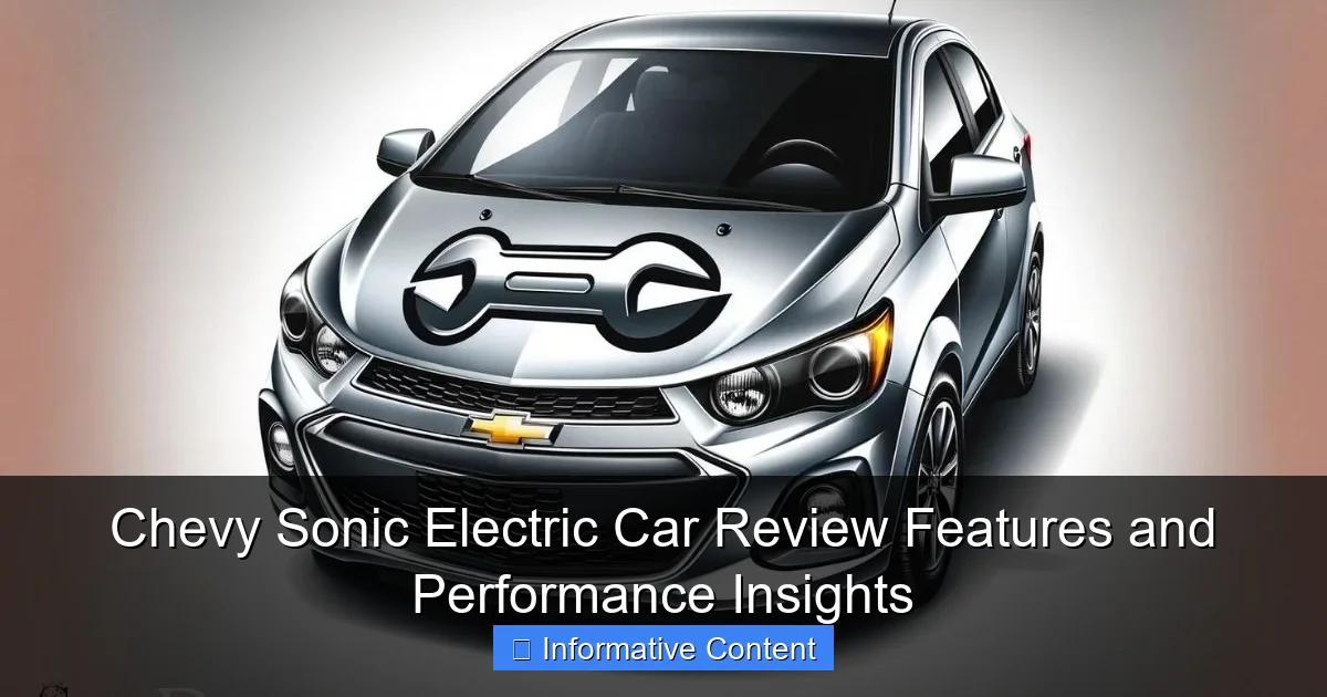 Chevy Sonic Electric Car Review Features and Performance Insights