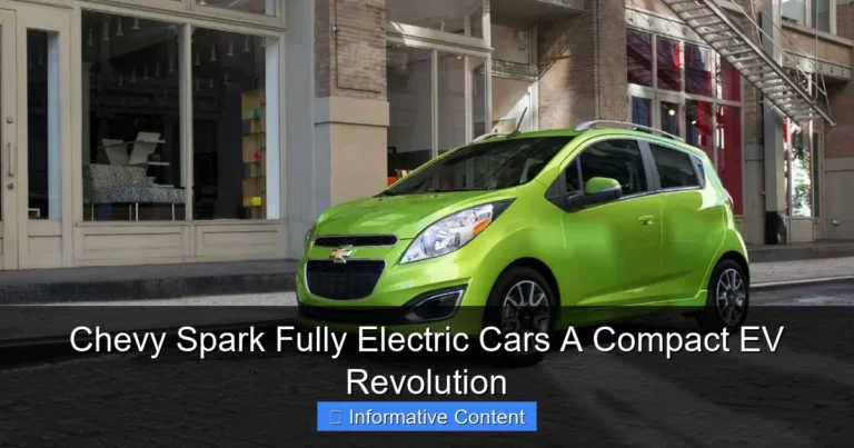 Chevy Spark Fully Electric Cars A Compact EV Revolution