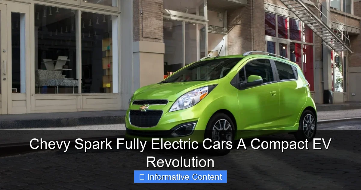 Chevy Spark Fully Electric Cars A Compact EV Revolution