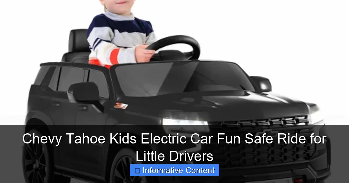Chevy Tahoe Kids Electric Car Fun Safe Ride for Little Drivers