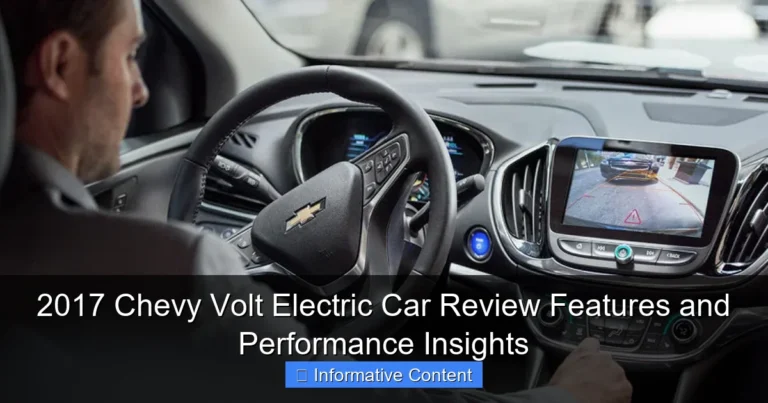 2017 Chevy Volt Electric Car Review Features and Performance Insights