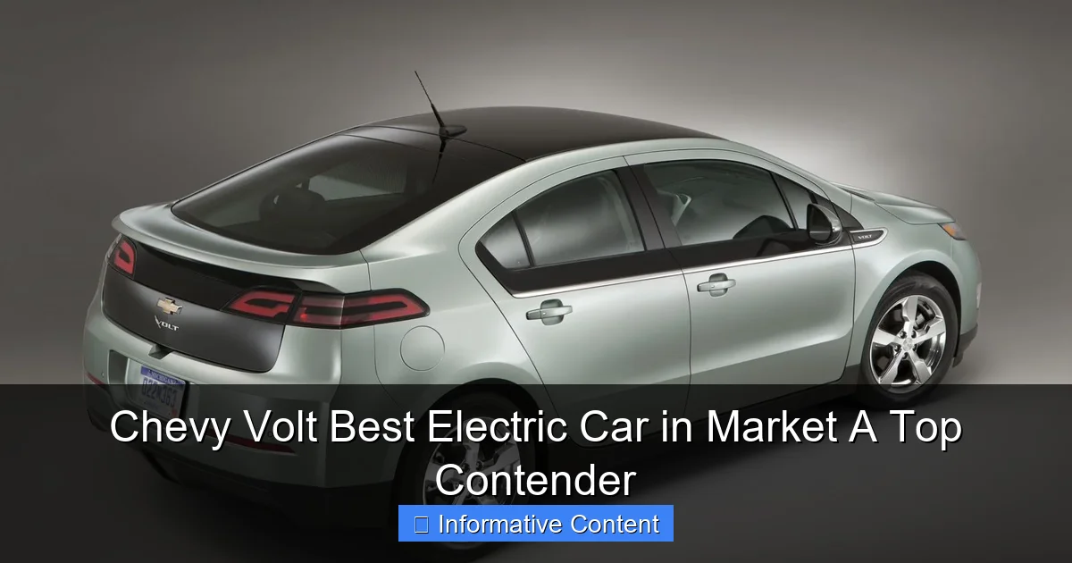 Chevy Volt Best Electric Car in Market A Top Contender