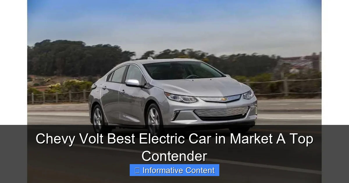 Chevy Volt Best Electric Car in Market A Top Contender