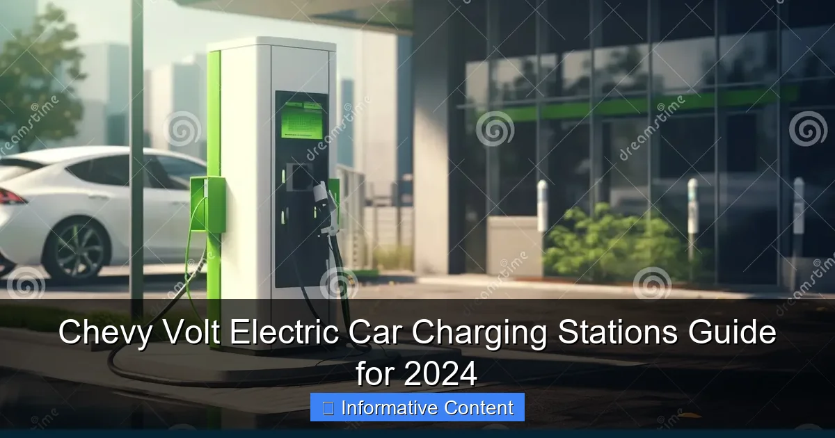 Chevy Volt Electric Car Charging Stations Guide for 2024