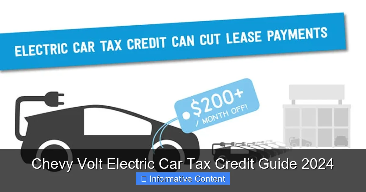 Chevy Volt Electric Car Tax Credit Guide 2024