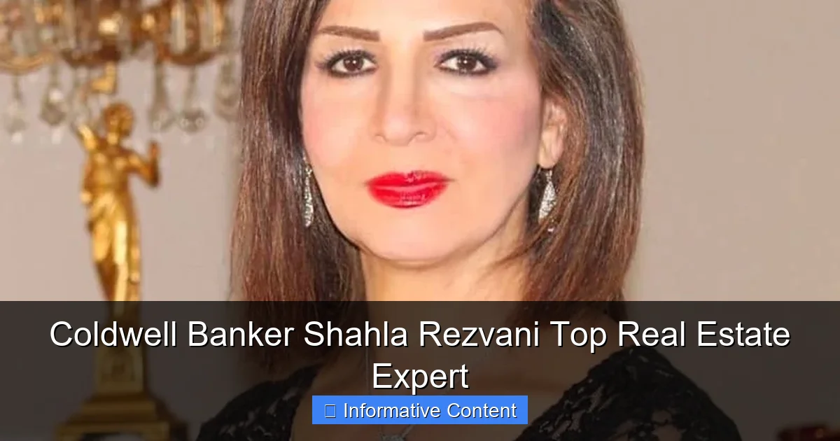Coldwell Banker Shahla Rezvani Top Real Estate Expert