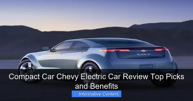 Compact Car Chevy Electric Car Review Top Picks and Benefits