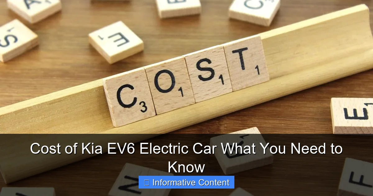 Cost of Kia EV6 Electric Car What You Need to Know