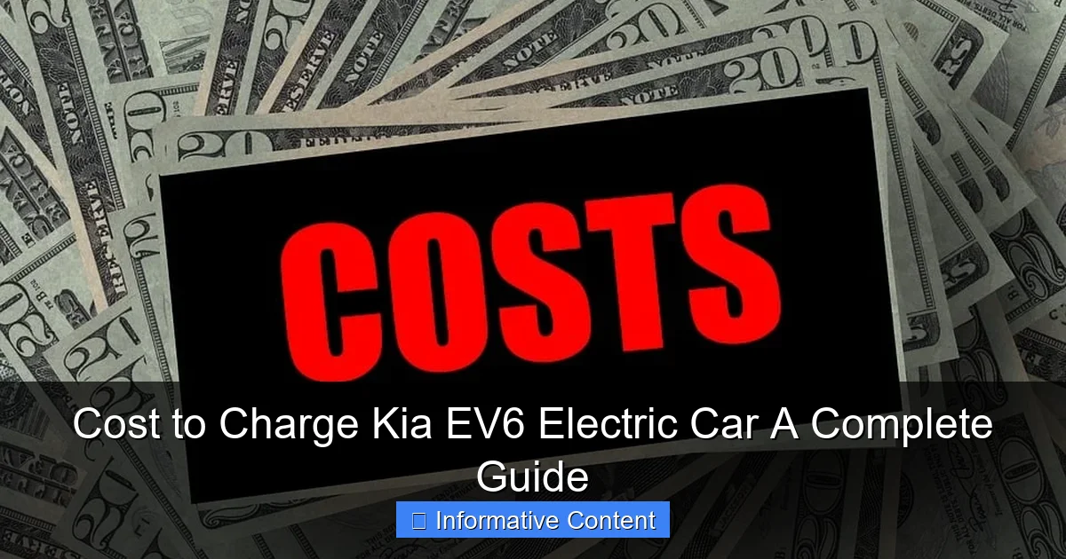 Cost to Charge Kia EV6 Electric Car A Complete Guide