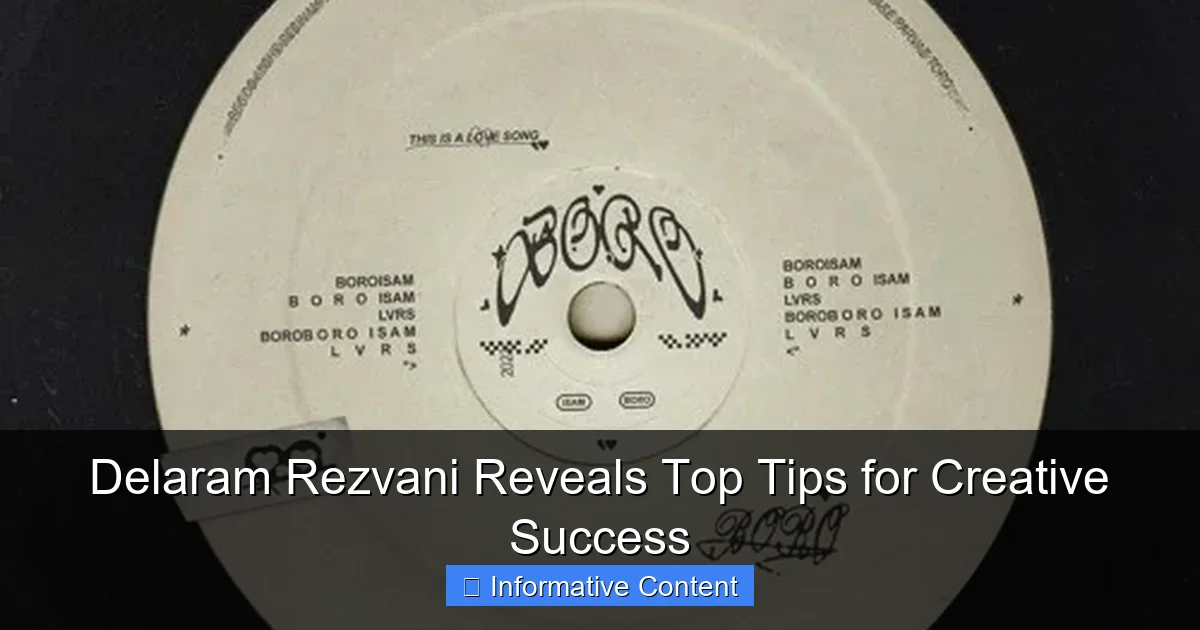Delaram Rezvani Reveals Top Tips for Creative Success